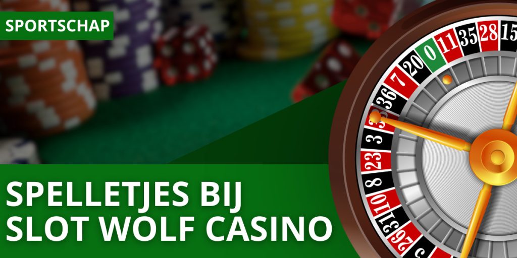 Welke spellen kun je spelen bij Slot Wolf Casino 