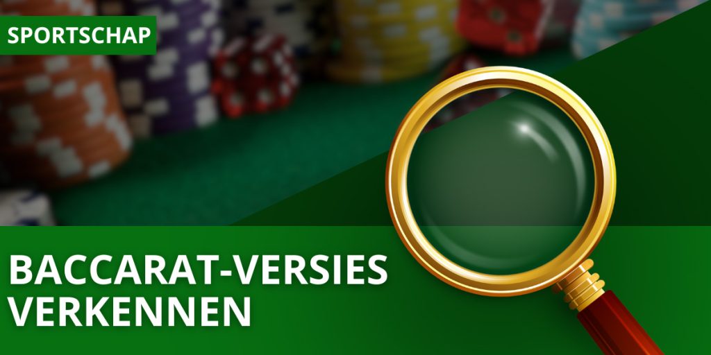 Baccarat-versies verkennen