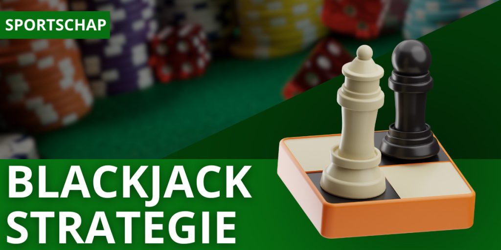 Basisprincipes van Blackjack-strategie