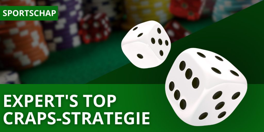 Expert's Top Craps-strategie