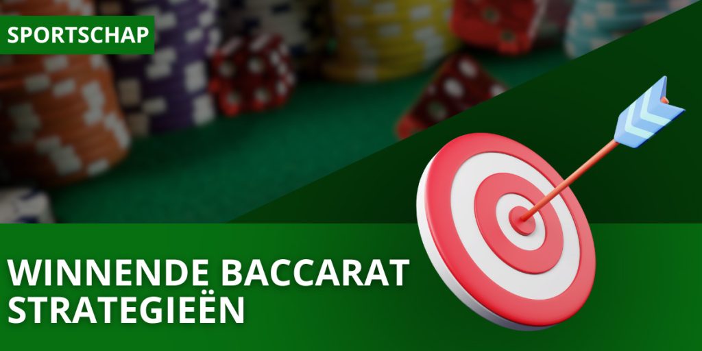 Winnende Baccarat-strategieën